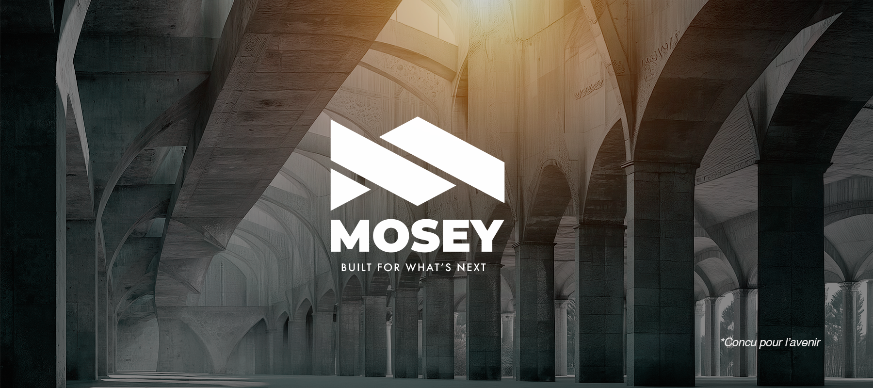 MOSEY